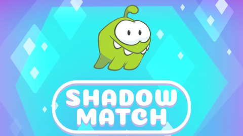 Om Nom Stories presents: Shadow Match